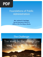 Foundations of Public Administration: Mr. Joshue R. Santiago