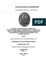 ESTUDIO Y PROPUESTA DE MODELO DE PROPAGACIÓN PARA LAS SEÑALES DE TV DIGITAL EN LIMA Y SU IMPLEMENTACIÓN EN UN SOFTWARE DE ESTIMACIÓN DE COBERTURA DESARROLLADO USANDO MATLAB