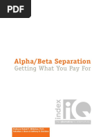 Alpha/Beta Separation: Getting What You Pay For