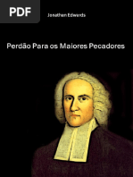 Jonathan Edwards - Perdão para os Maiores Pecadores.pdf