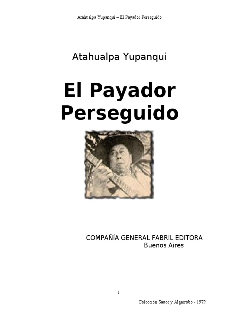 Yupanqui El Payador Perseguido Pdf Pdf