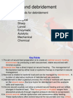 Wound Debridement: Available Methods For Debridement Surgical Sharp Larval Enzymatic Autolytic Mechanical Chemical