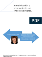 Desensibilización y Reprocesamiento Con Movimientos Oculares