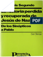Segundo Juan Luis - La Historia Perdida Y Recuperada De Jesus De Nazaret.pdf