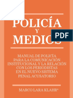 Policias y Medios, Manual de Policía para La Comunicación Institucional y La Relación Con Los Periodistas en El NSPA