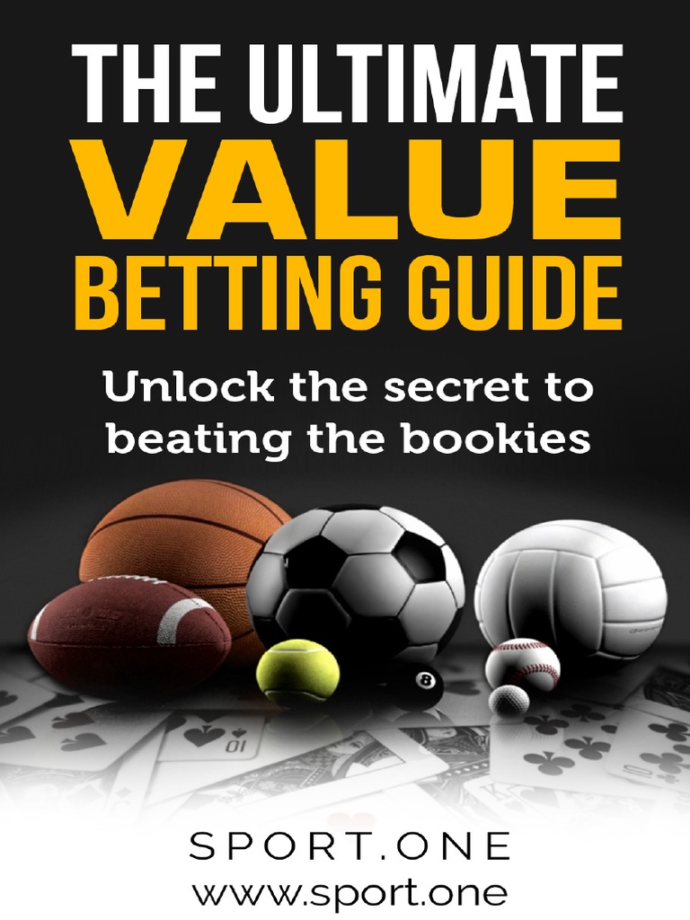 The Ultimate Value Betting Guide Gambling Odds