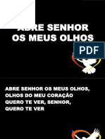 Abre Senhor Os Meus Olhos