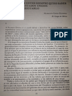 Garza Elizondo, Todo Lo Que Usted Siempre Quiso Saber Sobre Estados Unidos