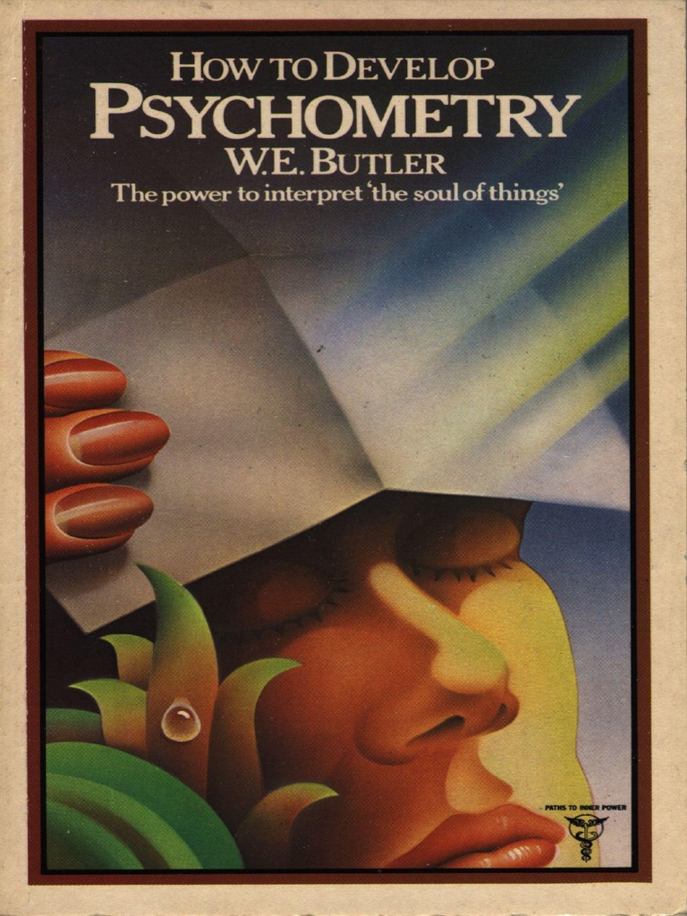 How To Develop Psychometry W-E-Butler 1979 Scan-Ocr | PDF | Self ...