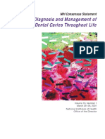 Diagnosis and Management of Dental Caries Throughout Life: NIH Consensus Statement
