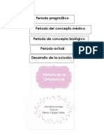 Periodo Pragmático Periodo Del Concepto Médico Periodo de Concepto Biológico Periodo Actual Desarrollo de La Oclusión