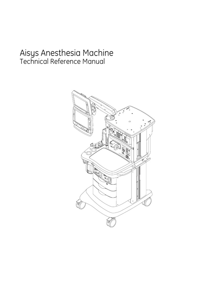 Aisys Anesthesia Machine Technical Reference Manual
