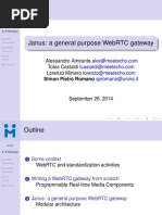 Janus: A General Purpose Webrtc Gateway: Alessandro Amirante Tobia Castaldi Lorenzo Miniero