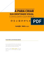 eBook_-_GUIA_GRATUITO_COMO_CRIAR_SUA_IDENTIDADE_VISUAL_E_DIVULGAR_SUA_MARCA_-_Final.pdf