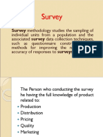 Survey: Survey Methodology Studies The Sampling of