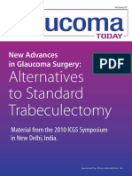 New Advances in Glaucoma Surgery:: Alternatives To Standard Trabeculectomy