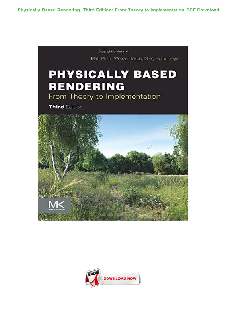 Physically Based Rendering, Third Edition From Theory To Implementation ...