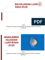 Manajemen Kejadian Luar Biasa (KLB) : Oleh Himpunan Perawat Pencegah Dan Pengendali Infeksi Indonesia (Hippii)