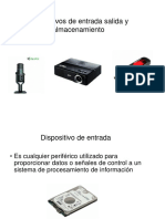 Dispositivos de Entrada Salida y Almacenamiento