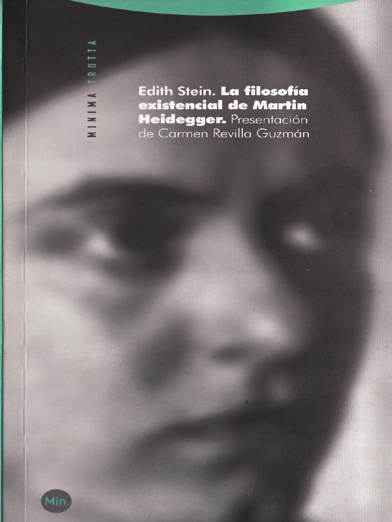Edith, Stein. La Filosofia Existencial de Martin Heidegger PDF | PDF