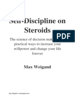 Self-Discipline On Steroids: Max Weigand