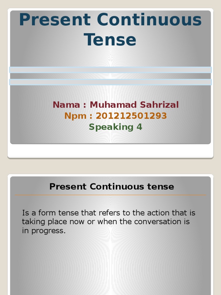 Present Continuous Tense | PDF | Language Arts & Discipline