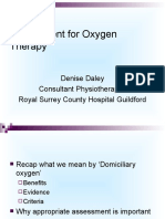 Assessment For Oxygen Therapy: Denise Daley Consultant Physiotherapist Royal Surrey County Hospital Guildford