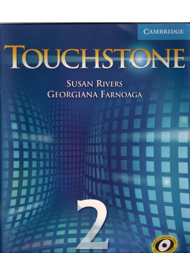 Touchstone Level 2 Workbook Rivers，Susan; Farnoaga，Georgiana