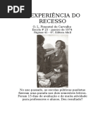 A Experiência Do Recesso
