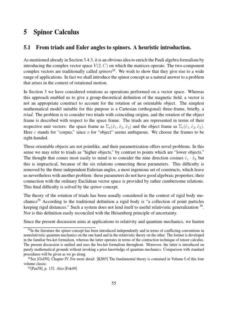 5 Spinor Calculus: 5.1 From Triads and Euler Angles To Spinors. A ...