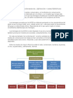 4.1 Medios de Comunicación Masivos (Definición y Características de Los MCM)