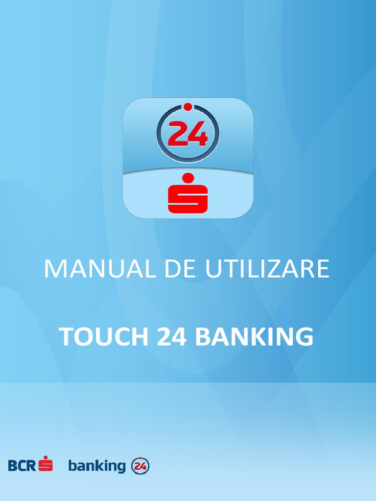 BCR Touch 24 Banking Manual de Utilizare | PDF
