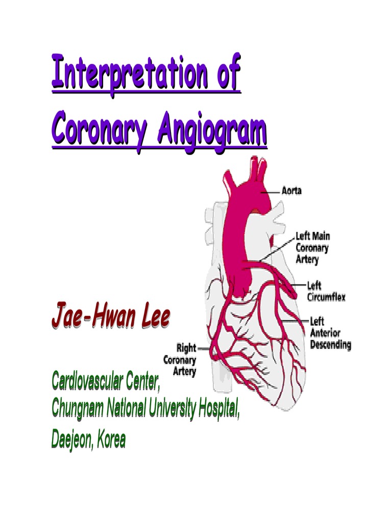 Coronary Angiogram Interpretation Guide | PDF | Coronary Circulation ...