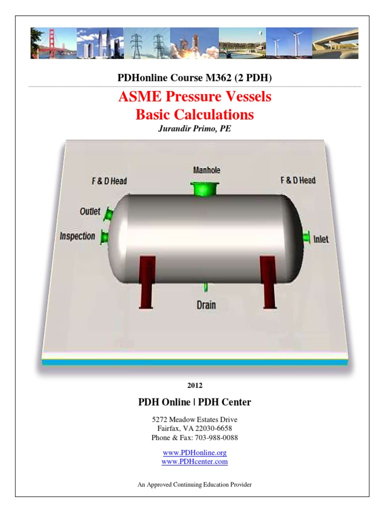 Asme Pressure Vessels Basic Calculations: Pdhonline Course M362 (2 PDH ...