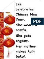 Lee Celebrates Chinese New Year. She Wears A Samfu. She Gets Angpow. Her Mother Makes Kuih