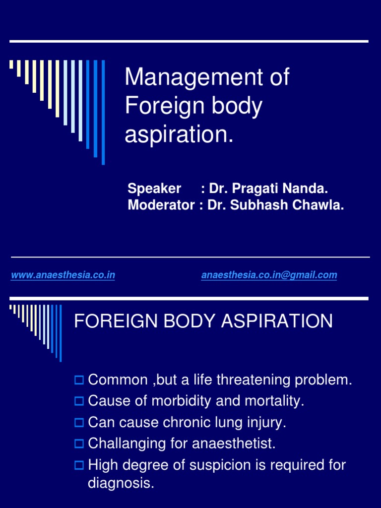 Foreign Body Aspiration 21 Anesthesia Respiration
