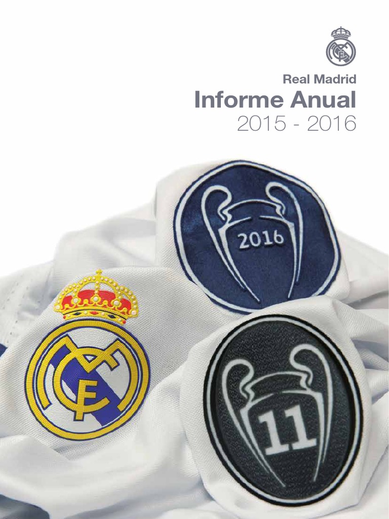 Real Madrid Informe Anual 2015 16 Pdf Real Madrid Cf Liga De