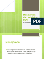 Manajemen Dan Kebijakan PKM 7.2