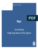 Piers: David Dahlberg Bridge Design Manual & Policy Engineer
