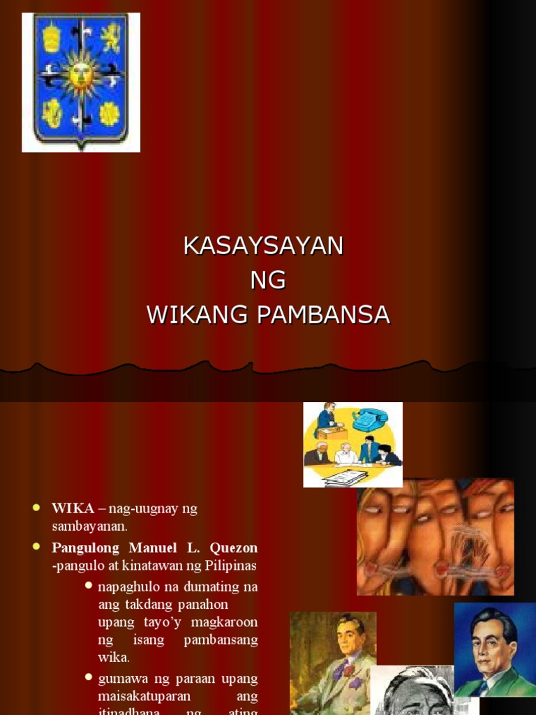 Kasaysayan Ng Wikang Filipino
