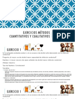 Ejercicios Métodos Cuantitativos y Cualitativos