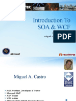 Introduction To Soa & WCF: Miguel A. Castro