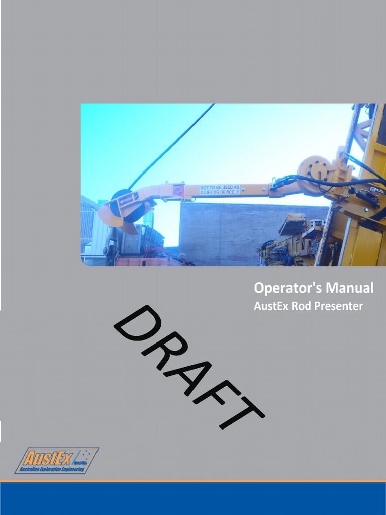 AustEx Rod Presenter Operation Manual | PDF | Drilling Rig | Electrical ...