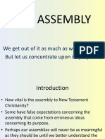 The Assembly: Wegetoutofitasmuchasweputintoit. But Let Us Concentrate Upon Its Purpose