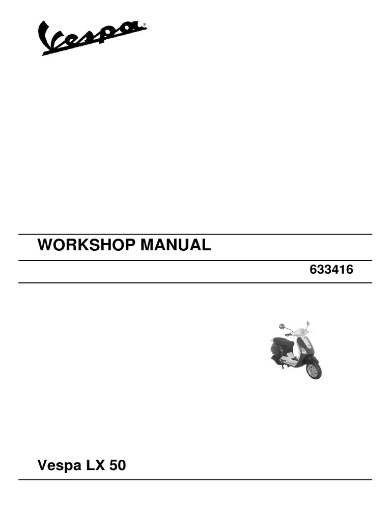 Piaggio-Vespa_ WORKSHOP MANUAL Piaggio-Vespa_ LX 50.pdf | Carburetor |  Suspension