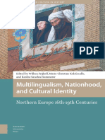 Multilingualism, Nationhood, and Cultural Identity: Northern Europe 16th-19th Centuries