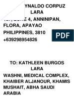 To: Reynaldo Corpuz Lara 127, Zone 4, Anninipan, Flora, Apayao Philippines, 3810 +639298954826