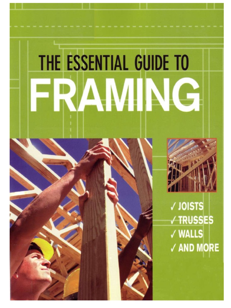 The Essential Guide To Framing | PDF