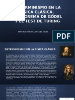 Determinismo en La Física Clásica. El Teorema de Gödel y El Test de Turing