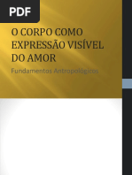 o Corpo Como Expressão Visível Do Amor